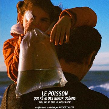 Affiche - Le Poisson qui rêve des beaux océans - mais qui se tape un vieux bocal